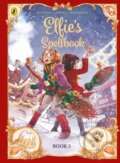 Kniha: Elfies Spellbook Volume 3: The Gingerbread Disaster (Christophe Arleston). Penguin Random House Childrens UK, 2026