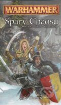 Kniha: Spáry Chaosu (Gay Thorpe). Polaris, 2004