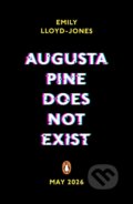 Kniha: Augusta Pine Does Not Exist (Emily Lloyd-Jones). Penguin Random House Childrens UK, 2026