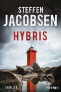 Kniha: Hybris (Steffen Jacobsen). Heyne, 2018