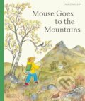 Kniha: Mouse Goes to the Mountains (Alice Melvin). Thames & Hudson, 2026