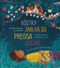 Kniha: Všetky jablká sú predsa guľaté (Christine Hubka). Spolok svätého Vojtecha, 2026