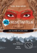 Kniha: My, nezastavitelní (Yuval Noah Harari). NLN s.r.o., 2026