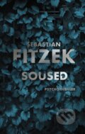 Kniha: Soused (Sebastian Fitzek). Tatran, 2026