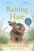 Kniha: Raising Hare (Children's Edition) (Chloe Dalton). Canongate Books, 2026