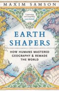 Kniha: Earth Shapers (Maxim Samson). Profile Books, 2026