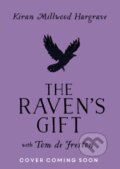 Kniha: The Ravens Gift (Kiran Millwood Hargrave). Hachette Childrens Group, 2026