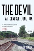 Kniha: The Devil at Genesee Junction (Michael Benson). Rowman & Littlefield, 2017