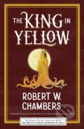 Kniha: King In Yellow (Robert W Chambers, Leslie S. Klinger a Eric J. Guignard). Poisoned Pen Press, 2021