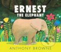 Kniha: Ernest the Elephant (Anthony Browne). Walker books, 2021