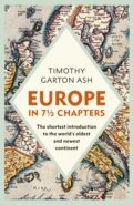Kniha: Europe in 7 1/2 Chapters (Timothy Garton Ash). Vintage, 2026