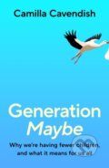 Kniha: Generation Maybe (Camilla Cavendish). , 2026