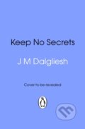 Kniha: Keep No Secrets (J M Dalgliesh). Transworld, 2026