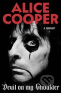 Kniha: Devil on my Shoulder (Alice Cooper). Ebury Publishing, 2026