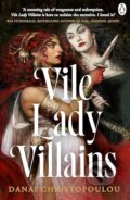 Kniha: Vile Lady Villains (Danai Christopoulou). Penguin Books, 2026