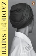 Kniha: Dead and Alive (Zadie Smith). Penguin Books, 2026