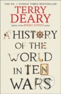 Kniha: A History of The World in Ten Wars (Terry Deary). Transworld, 2026