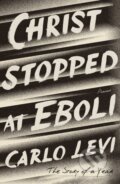 Kniha: Christ Stopped At Eboli (Carlo Levi). , 2020