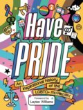 Kniha: Have Pride (Stella Caldwell). Welbeck, 2021