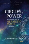 Kniha: Circles Of Power (John Michael Greer). Aeon, 2017