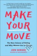 Kniha: Make Your Move (Jon Birger). BenBella Books, 2021