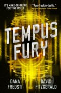 Kniha: Time Shards - Tempus Fury (Dana Fredsti a David Fitzgerald). Titan Books, 2021