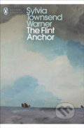 Kniha: The Flint Anchor (Sylvia Townsend Warner). Penguin Classics, 2021