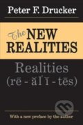 Kniha: The New Realities (Peter Drucker). Routledge, 2017