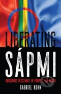 Kniha: Liberating Sapmi (Gabriel Kuhn). PM, 2020