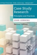 Kniha: Case Study Research (John Gerring). Cambridge University Press, 2017