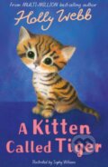 Kniha: A Kitten Called Tiger (Holly Webb). , 2017