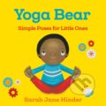 Kniha: Yoga Bear (Sarah Jane Hinder). Sounds True, 2018