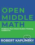 Kniha: Open Middle Math (Robert Kaplinsky). Stenhouse Publishers, 2019