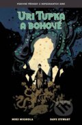 Kniha: Uri Tupka a bohové (Mike Mignola). Comics centrum, 2026