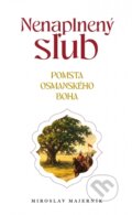 Kniha: Nenaplnený sľub (Miroslav Majerník). Vydavateľstvo Spolku slovenských spisovateľov, 2026