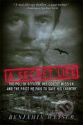 Kniha: Secret Life (Benjamin Weiser). Public Affairs, 2005