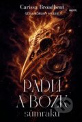 E-kniha: Padlí a bozk súmraku (Carissa Broadbent). Motýľ, 2026