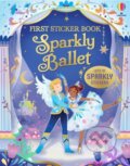 Kniha: First Sticker Book Sparkly Ballet (Jessica Greenwell). Usborne, 2026