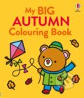 Kniha: My Big Autumn Colouring Book (Kate Nolan). Usborne, 2026