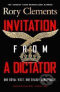 Kniha: Invitation from a Dictator (Rory Clements). Penguin Books, 2026