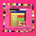 Hudobné CD: Han Madang Musical Traditions (Bertus). Bertus, 2013
