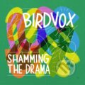 Hudební CD: Birdvox:  Shamming The Drama (Bertus). Bertus, 2026