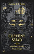 Kniha: Červený smäd (George R. R. Martin). Tatran, 2026