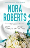 Vision in White - Nora Roberts, Piatkus, 2009