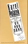 Vyprodáno - Karel Poláček, Nakladatelství Franze Kafky, 2009