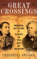 Kniha: Great Crossings (Christina Snyder). Oxford University Press, 2017