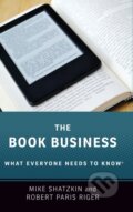 Kniha: The Book Business (Mike Shatzkin a Robert Paris Riger). Oxford University Press, 2019