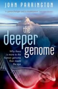 Kniha: The Deeper Genome (John Parrington). Oxford University Press, 2017