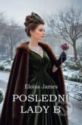 Kniha: Poslední Lady B (Eloisa James). OLDAG, 2026