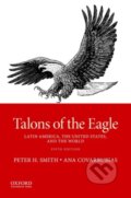 Kniha: Talons of the Eagle, 5e (Ana Covarrubias Velasco a Peter H. Smith). Oxford University Press, 2021